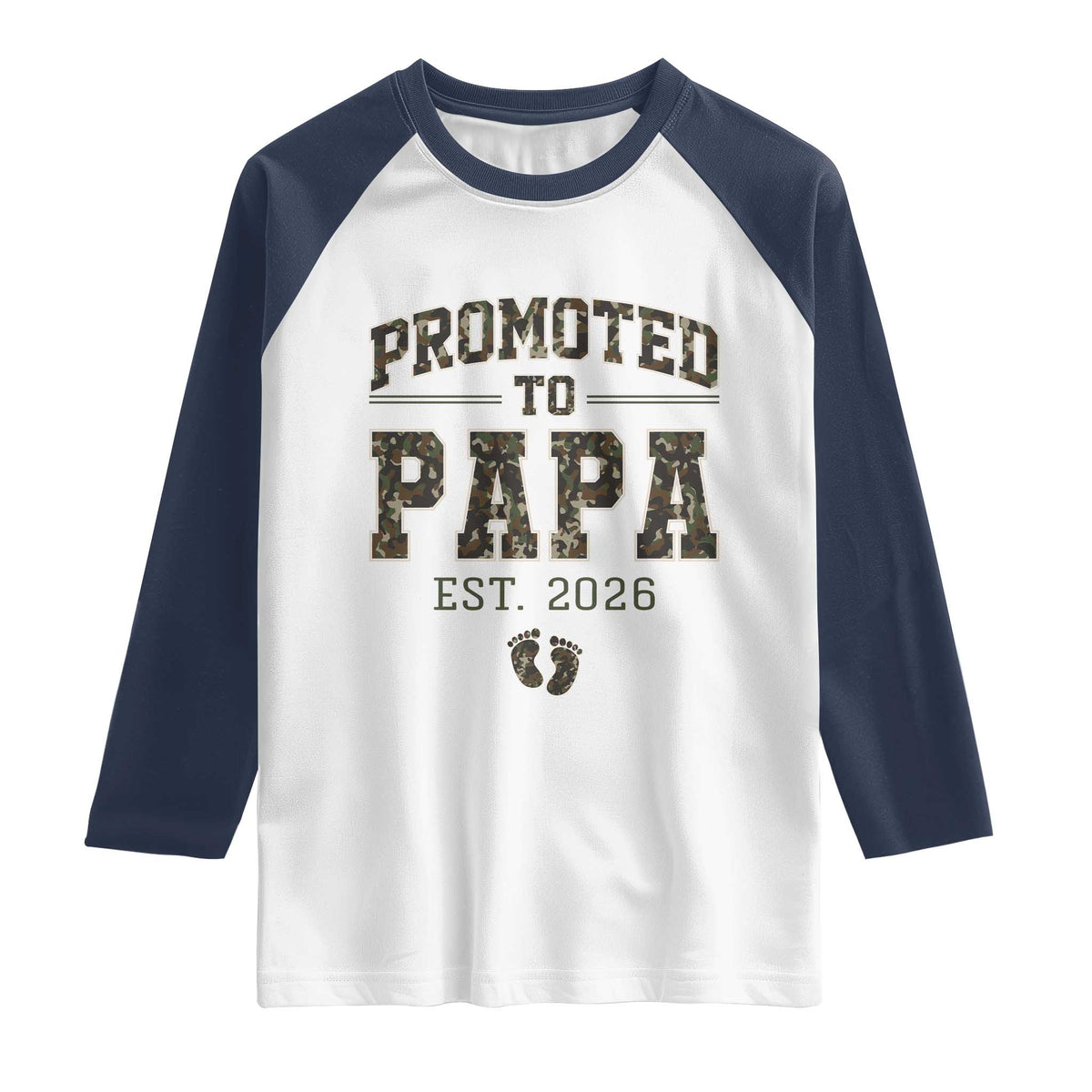 Promoted To Dad Est 2026 Camo Raglan Shirt Hunting Style New Dad Gift Graphic TS12 White Navy Print Your Wear