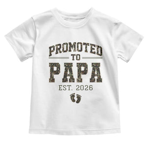 Promoted To Dad Est 2026 Camo Toddler T Shirt Hunting Style New Dad Gift Graphic TS12 White Print Your Wear