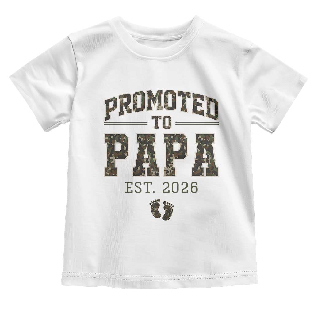Promoted To Dad Est 2026 Camo Toddler T Shirt Hunting Style New Dad Gift Graphic TS12 White Print Your Wear