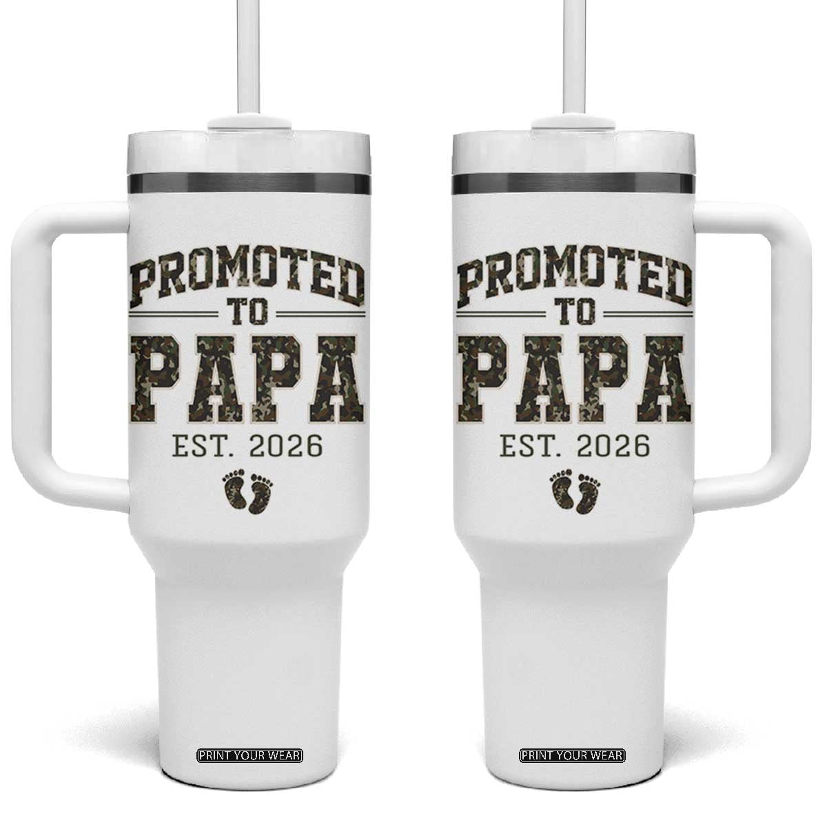 Promoted To Dad Est 2026 Camo Tumbler With Handle Hunting Style New Dad Gift Graphic TS12 One Size: 40 oz White Print Your Wear