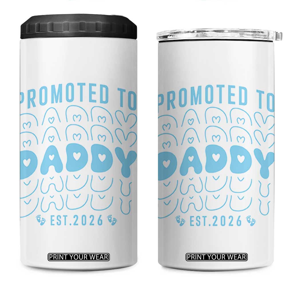 Promoted To Daddy 2026 New Boy Dad 4 in 1 Can Cooler Tumbler First Time Fathers Day Gift TS12 One Size: 16 oz White Print Your Wear