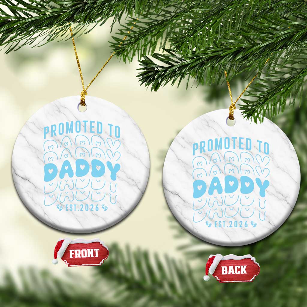 Promoted To Daddy 2026 New Boy Dad Ceramic Ornament First Time Fathers Day Gift TS12 1pc White Marble Print Your Wear
