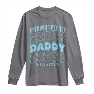 Promoted To Daddy 2026 New Boy Dad Long Sleeve Shirt First Time Fathers Day Gift TS12 Charcoal Print Your Wear