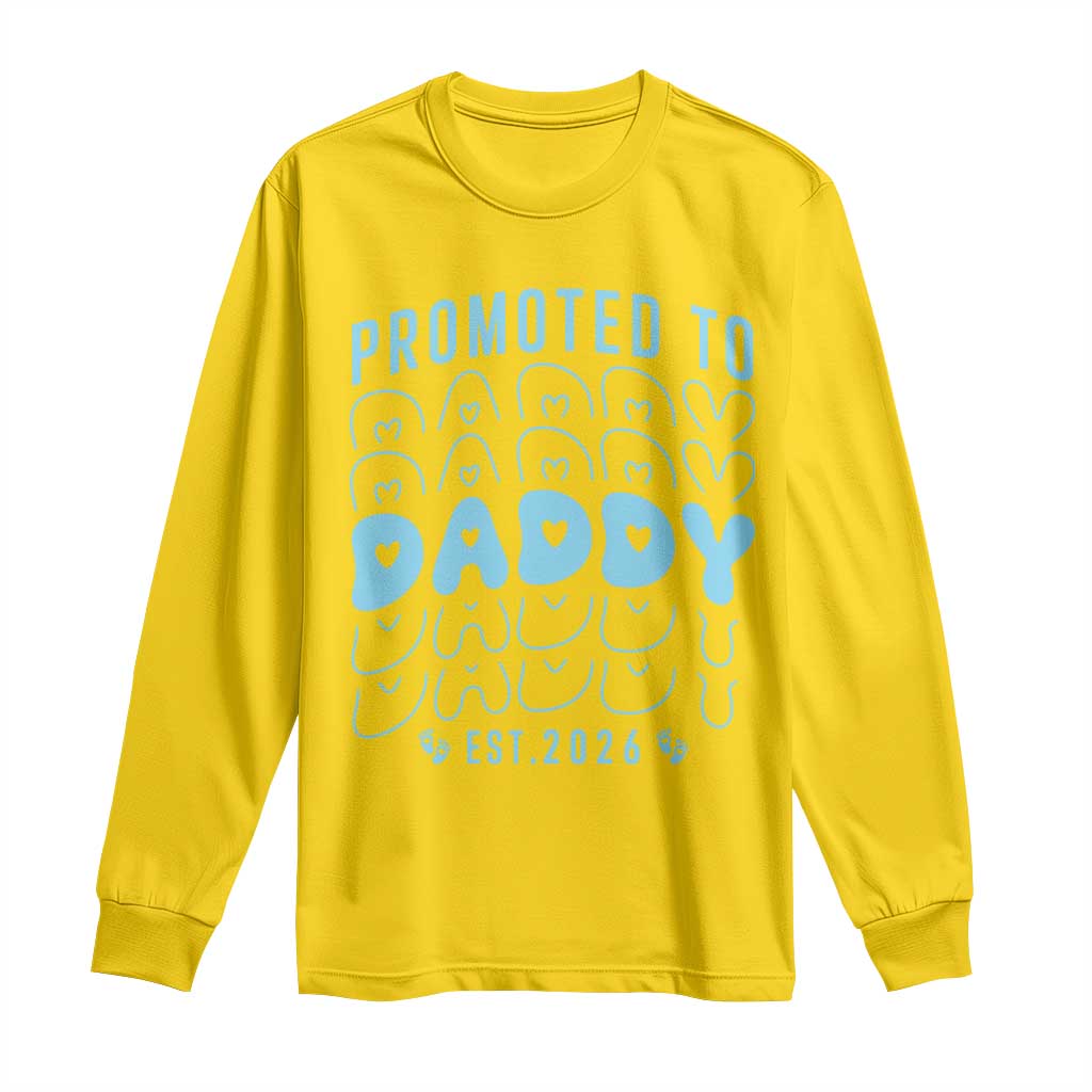 Promoted To Daddy 2026 New Boy Dad Long Sleeve Shirt First Time Fathers Day Gift TS12 Daisy Print Your Wear