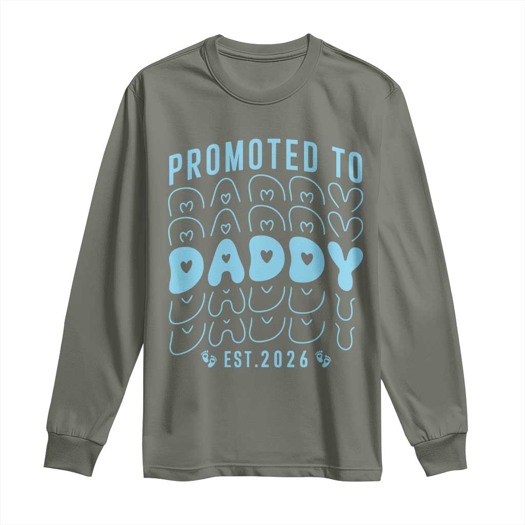 Promoted To Daddy 2026 New Boy Dad Long Sleeve Shirt First Time Fathers Day Gift TS12 Military Green Print Your Wear