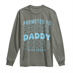 Promoted To Daddy 2026 New Boy Dad Long Sleeve Shirt First Time Fathers Day Gift TS12 Military Green Print Your Wear
