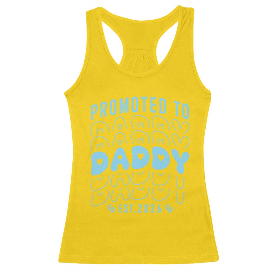 Promoted To Daddy 2026 New Boy Dad Racerback Tank Top First Time Fathers Day Gift TS12 Daisy Print Your Wear