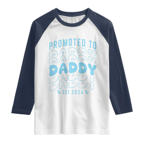 Promoted To Daddy 2026 New Boy Dad Raglan Shirt First Time Fathers Day Gift TS12 White Navy Print Your Wear
