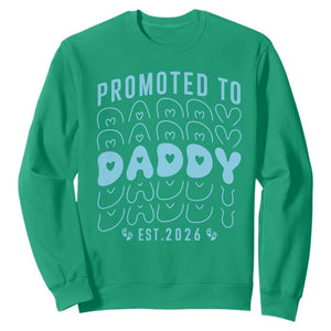 Promoted To Daddy 2026 New Boy Dad Sweatshirt First Time Fathers Day Gift TS12 Irish Green Print Your Wear
