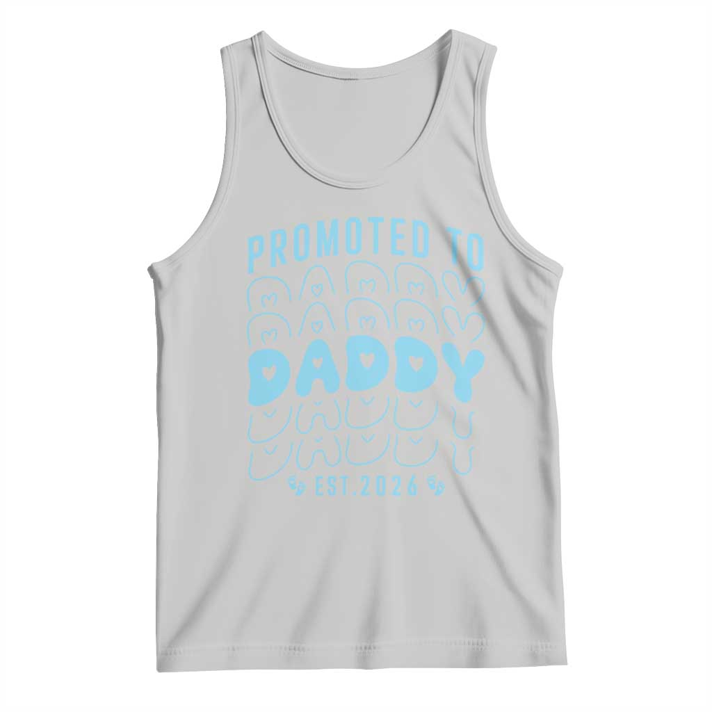 Promoted To Daddy 2026 New Boy Dad Tank Top First Time Fathers Day Gift TS12 Ash Print Your Wear