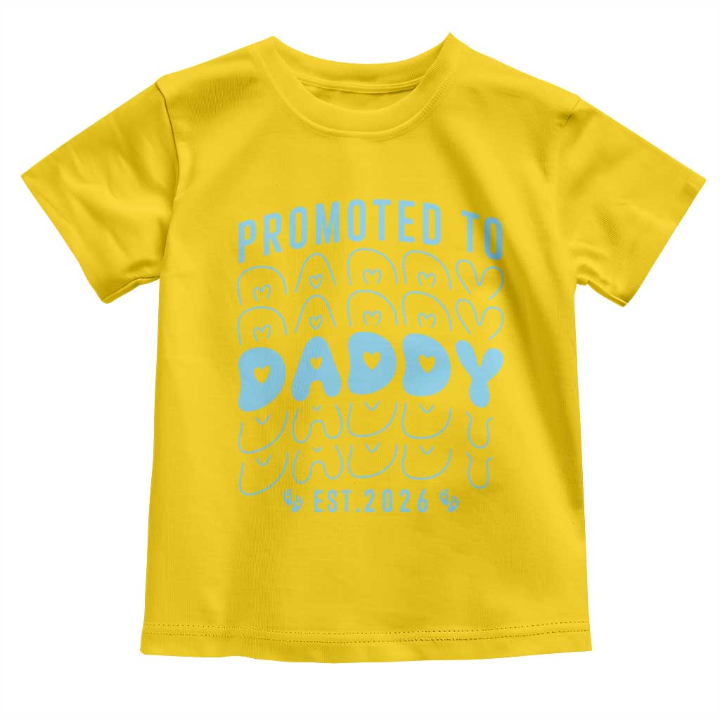 Promoted To Daddy 2026 New Boy Dad Toddler T Shirt First Time Fathers Day Gift TS12 Daisy Print Your Wear