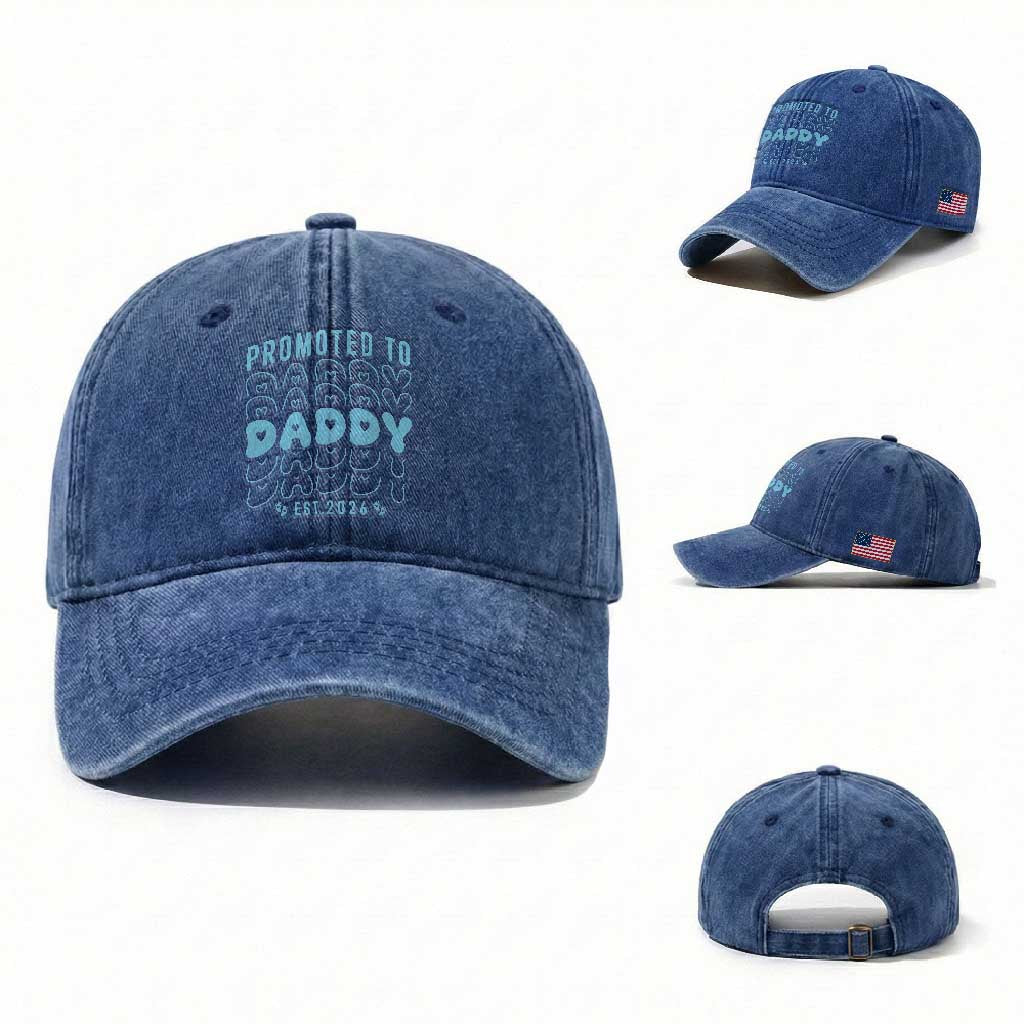 Promoted To Daddy 2026 New Boy Dad Washed Cotton Baseball Cap First Time Fathers Day Gift TS12 Washed Cap Universal Fit Royal Blue Print Your Wear