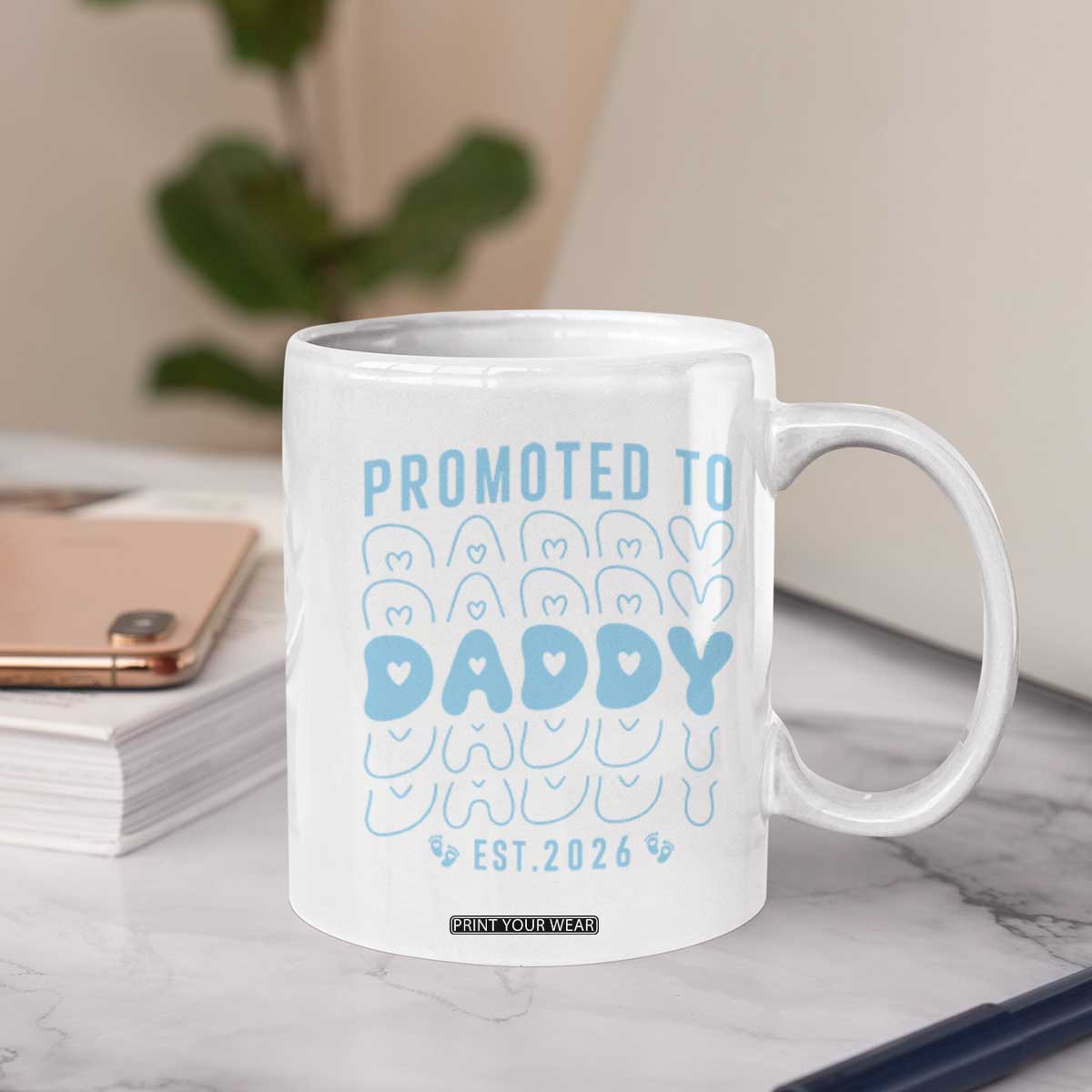 Promoted To Daddy 2026 New Boy Dad Coffee Mug First Time Fathers Day Gift TS12 Print Your Wear