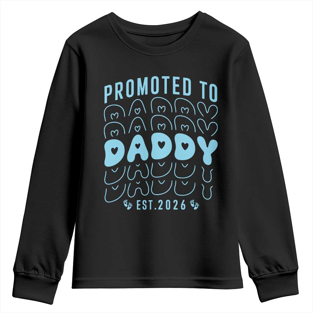Promoted To Daddy 2026 New Boy Dad Youth Sweatshirt First Time Fathers Day Gift TS12 Black Print Your Wear