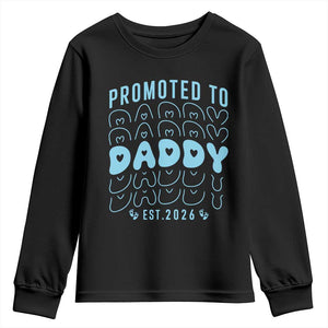 Promoted To Daddy 2026 New Boy Dad Youth Sweatshirt First Time Fathers Day Gift TS12 Black Print Your Wear