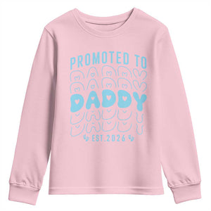 Promoted To Daddy 2026 New Boy Dad Youth Sweatshirt First Time Fathers Day Gift TS12 Light Pink Print Your Wear