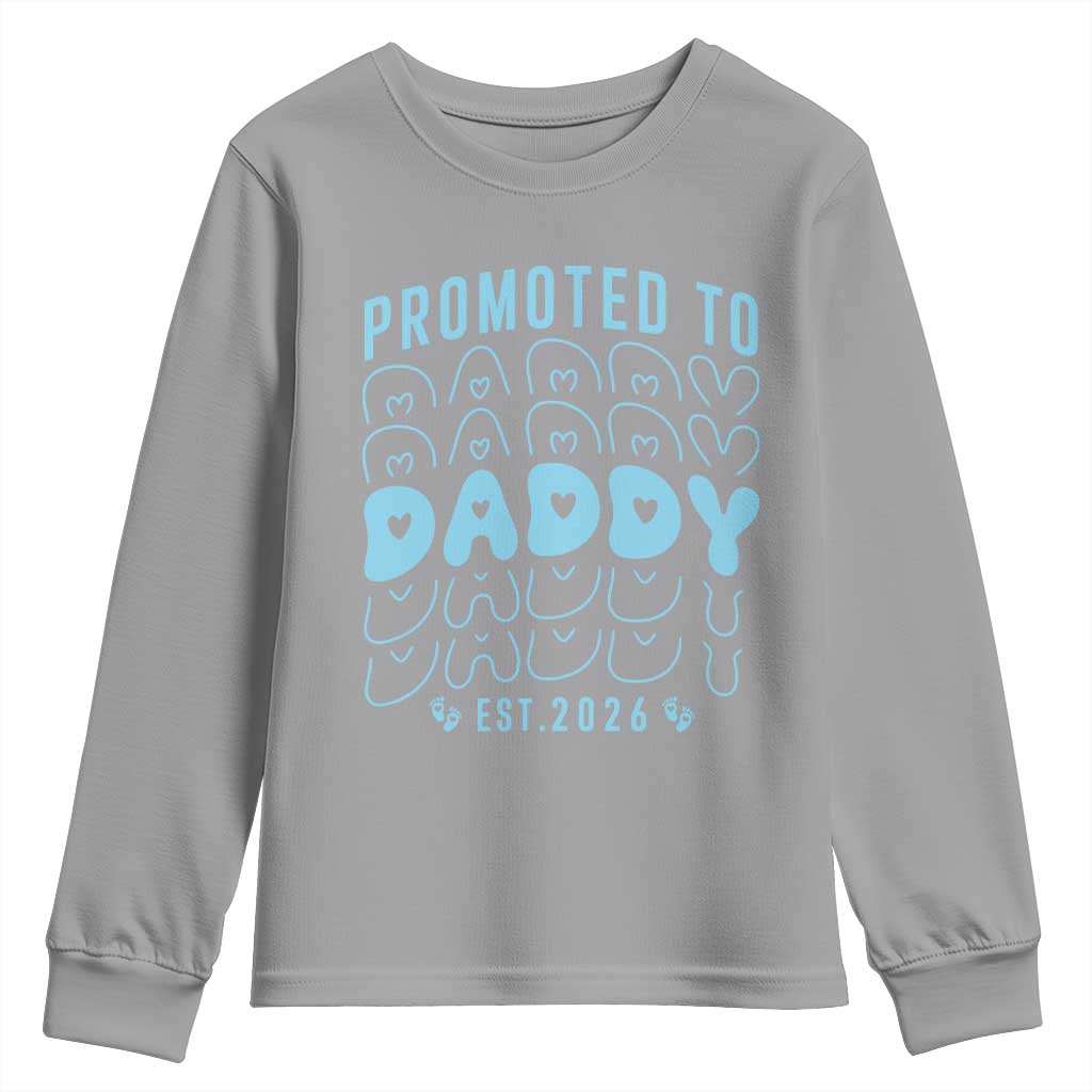 Promoted To Daddy 2026 New Boy Dad Youth Sweatshirt First Time Fathers Day Gift TS12 Sport Gray Print Your Wear