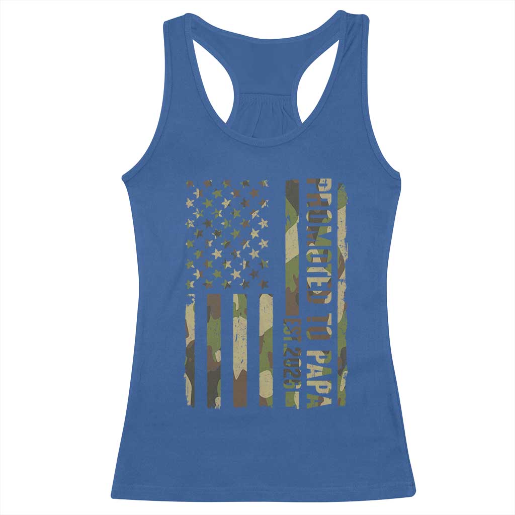 Promoted To Papa Est 2026 American Flag Camo Racerback Tank Top Patriotic New Papa TS12 Royal Blue Print Your Wear