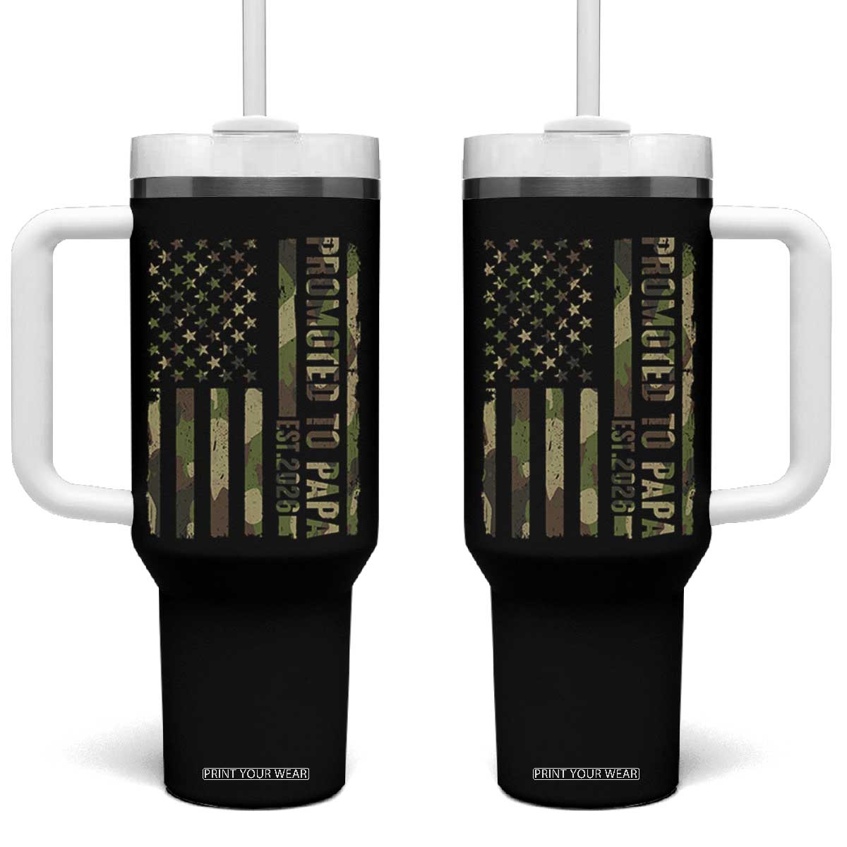 Promoted To Papa Est 2026 American Flag Camo Tumbler With Handle Patriotic New Papa TS12 One Size: 40 oz Black Print Your Wear