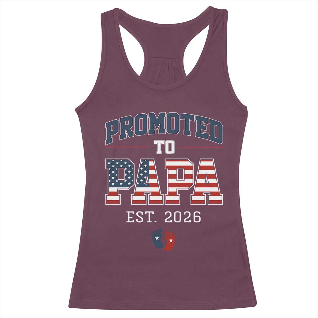 Patriotic Promoted To Dad Est 2026 Racerback Tank Top US Flag New Father Gift TS12 Maroon Print Your Wear