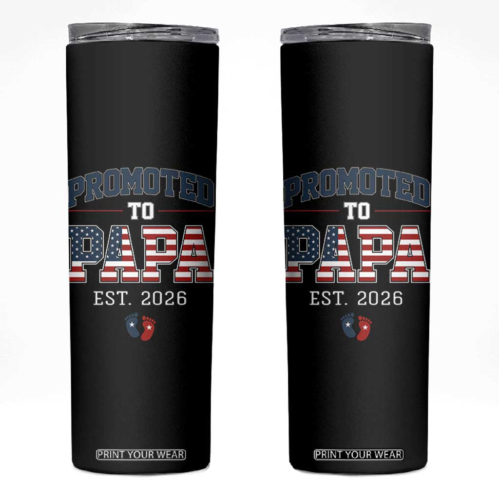 Patriotic Promoted To Dad Est 2026 Skinny Tumbler US Flag New Father Gift TS12 Black Print Your Wear