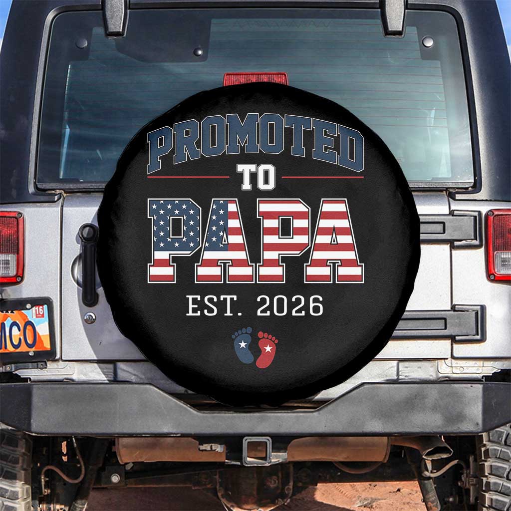 Patriotic Promoted To Dad Est 2026 Spare Tire Cover US Flag New Father Gift TS12 No hole Black Print Your Wear