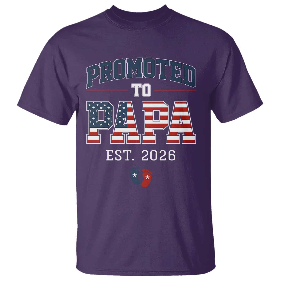 Patriotic Promoted To Dad Est 2026 T Shirt US Flag New Father Gift TS12 Purple Print Your Wear