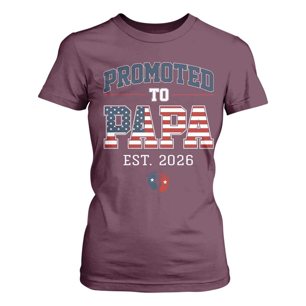 Patriotic Promoted To Dad Est 2026 T Shirt For Women US Flag New Father Gift TS12 Maroon Print Your Wear