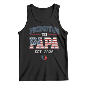 Patriotic Promoted To Dad Est 2026 Tank Top US Flag New Father Gift TS12 Black Print Your Wear