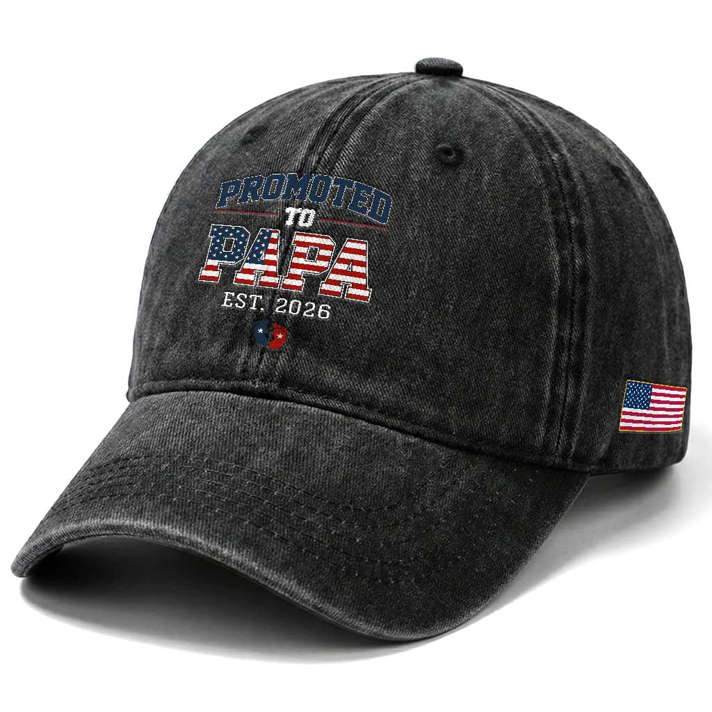 Patriotic Promoted To Dad Est 2026 Washed Cotton Baseball Cap US Flag New Father Gift TS12 Print Your Wear