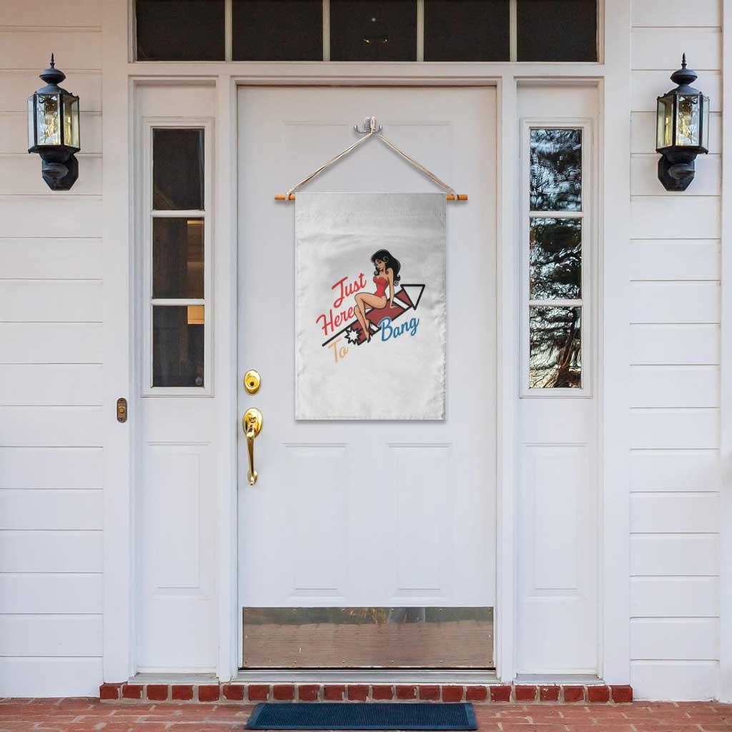 Funny Patriotic Pin Up Girl Firework USA Gift Garden Flag Just Here To Bang