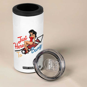 Funny Patriotic Pin Up Girl Firework USA Gift 4 in 1 Can Cooler Tumbler Just Here To Bang