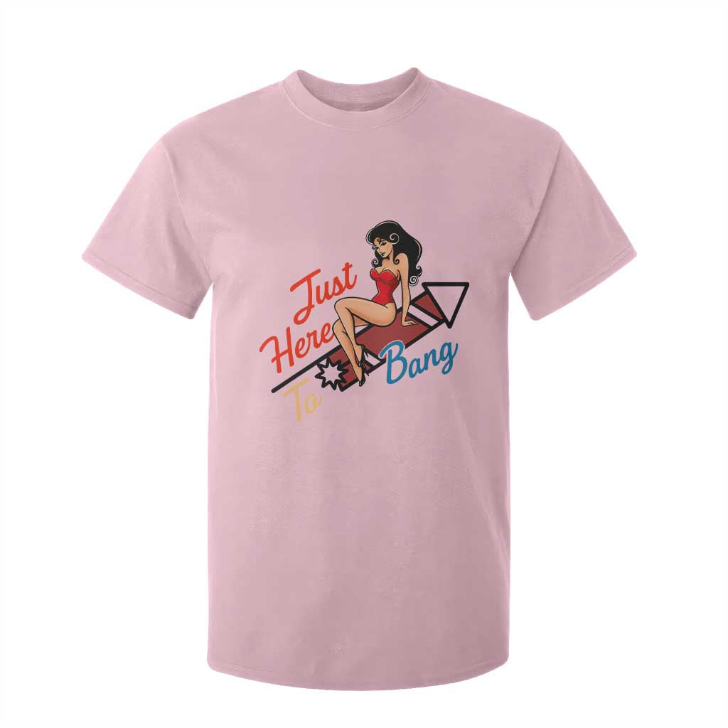 Funny Patriotic Pin Up Girl Firework USA Gift T Shirt For Kid Just Here To Bang