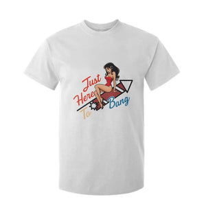 Funny Patriotic Pin Up Girl Firework USA Gift T Shirt For Kid Just Here To Bang