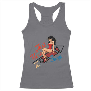 Funny Patriotic Pin Up Girl Firework USA Gift Racerback Tank Top Just Here To Bang