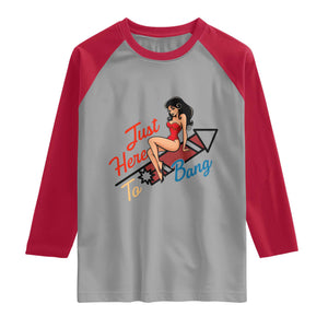 Funny Patriotic Pin Up Girl Firework USA Gift Raglan Shirt Just Here To Bang