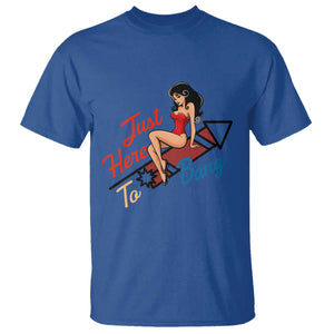 Funny Patriotic Pin Up Girl Firework USA Gift T Shirt Just Here To Bang
