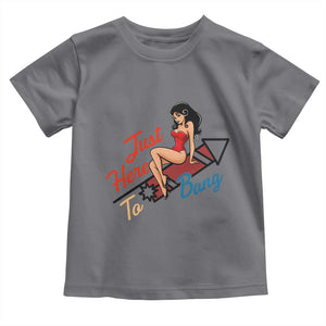 Funny Patriotic Pin Up Girl Firework USA Gift Toddler T Shirt Just Here To Bang
