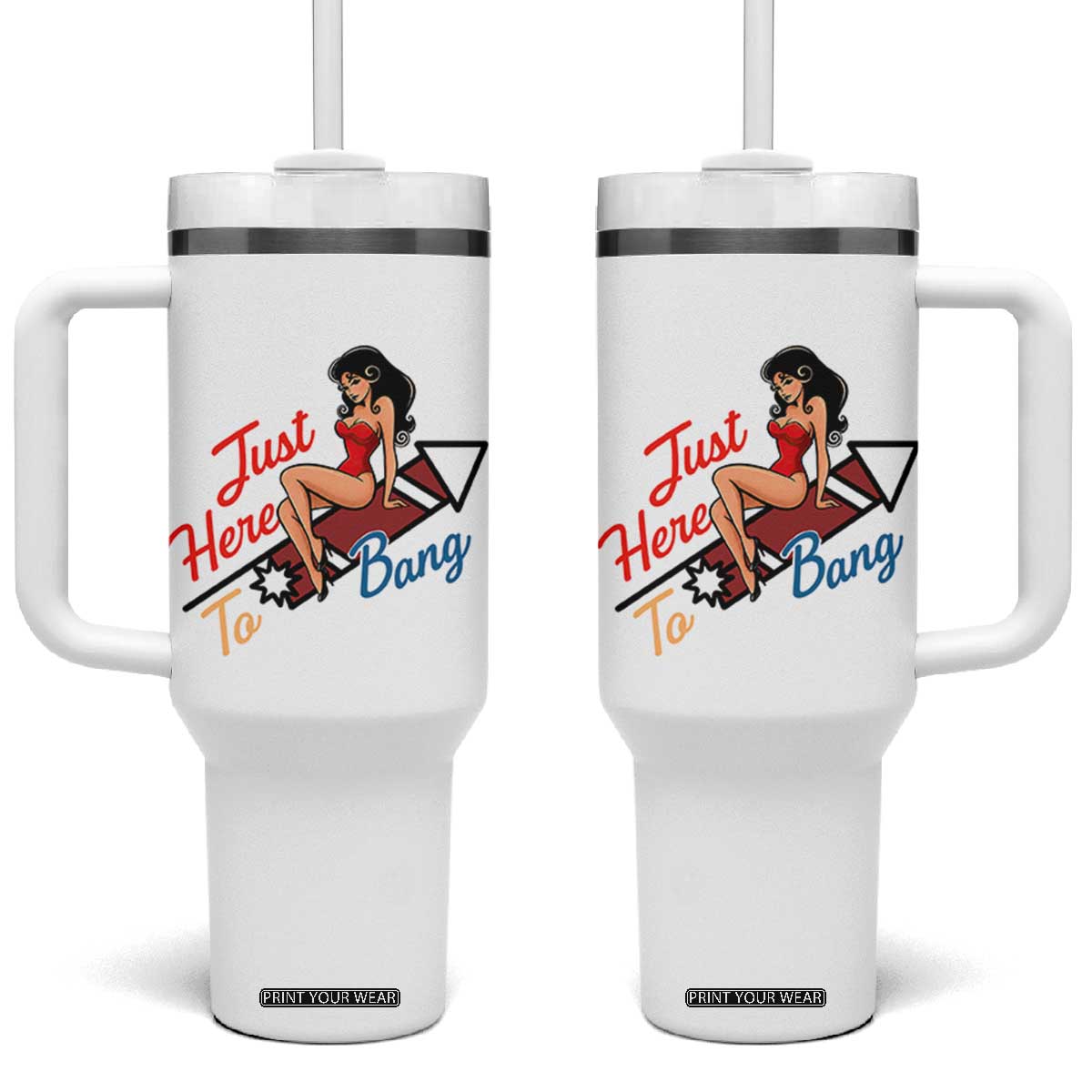 Funny Patriotic Pin Up Girl Firework USA Gift Tumbler With Handle Just Here To Bang