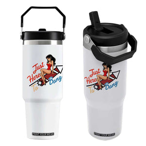 Funny Patriotic Pin Up Girl Firework USA Gift Flip Straw Tumbler Just Here To Bang