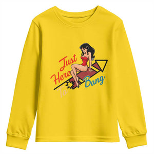 Funny Patriotic Pin Up Girl Firework USA Gift Youth Sweatshirt Just Here To Bang