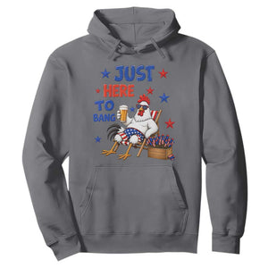 Funny Chicken 4th Of July Celebration Hoodie Just Here To Bang
