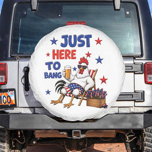Funny Chicken 4th Of July Celebration Spare Tire Cover Just Here To Bang