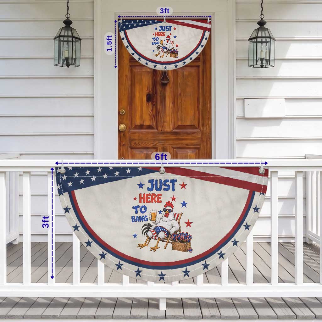 Funny Chicken 4th Of July Celebration Patriotic Fan Flag Just Here To Bang TS12 Print Your Wear