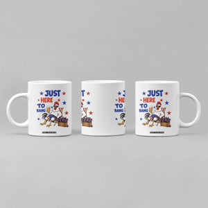 Funny Chicken 4th Of July Celebration Coffee Mug Just Here To Bang