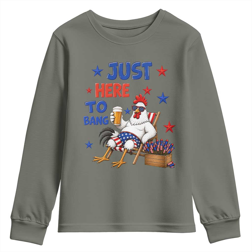 Funny Chicken 4th Of July Celebration Youth Sweatshirt Just Here To Bang