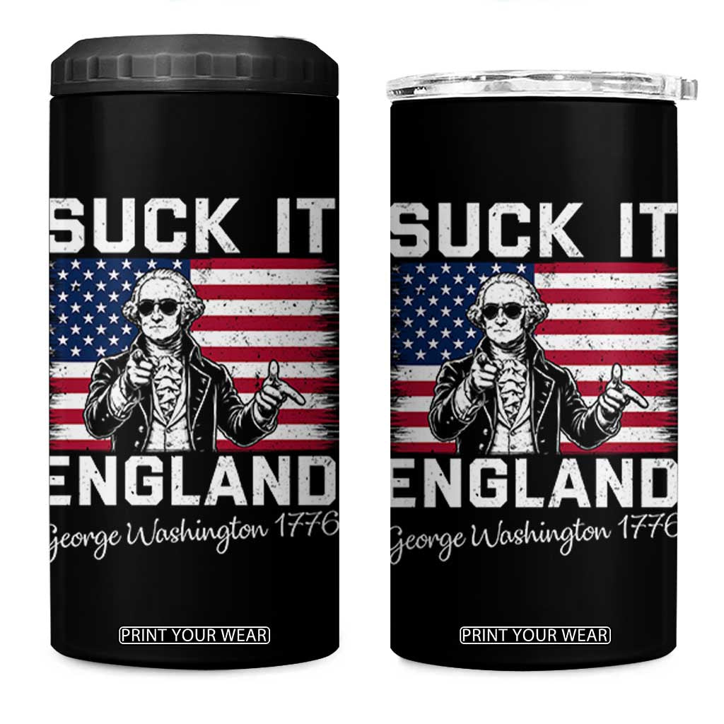 Funny 4th Of July George Washington 4 in 1 Can Cooler Tumbler Suck It England