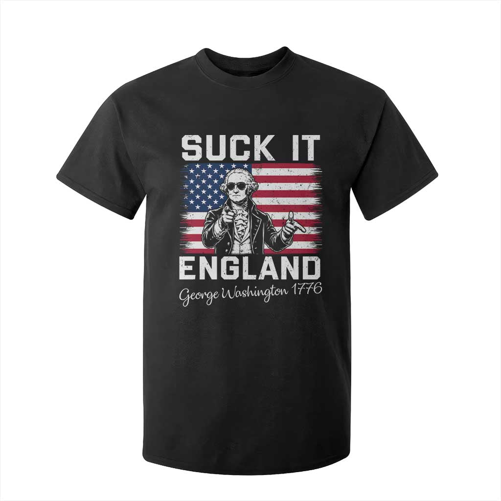Funny 4th Of July George Washington T Shirt For Kid Suck It England TS12 Black Print Your Wear