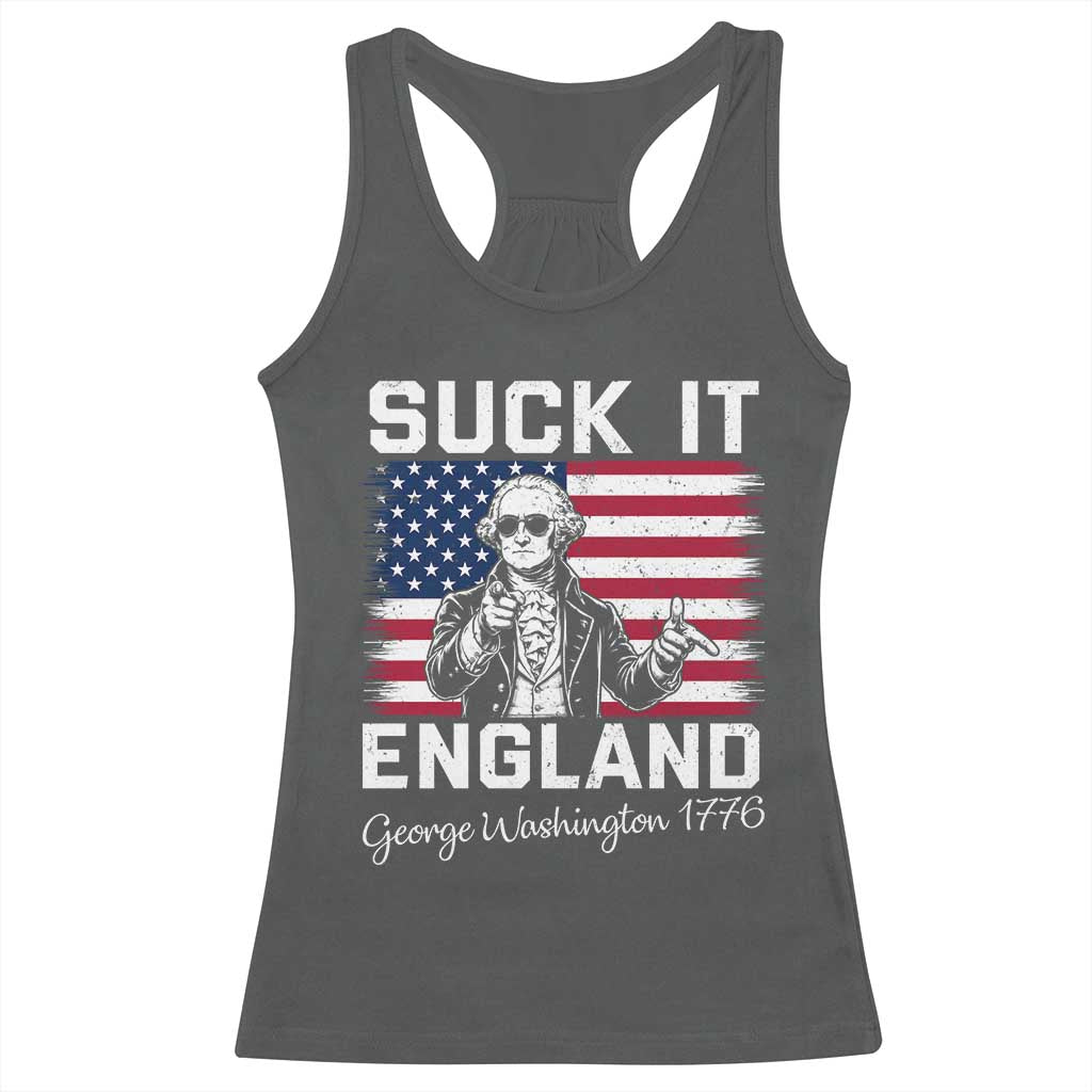 Funny 4th Of July George Washington Racerback Tank Top Suck It England