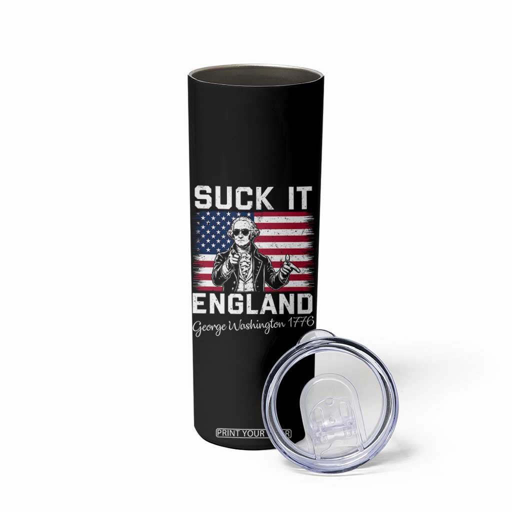 Funny 4th Of July George Washington Skinny Tumbler Suck It England